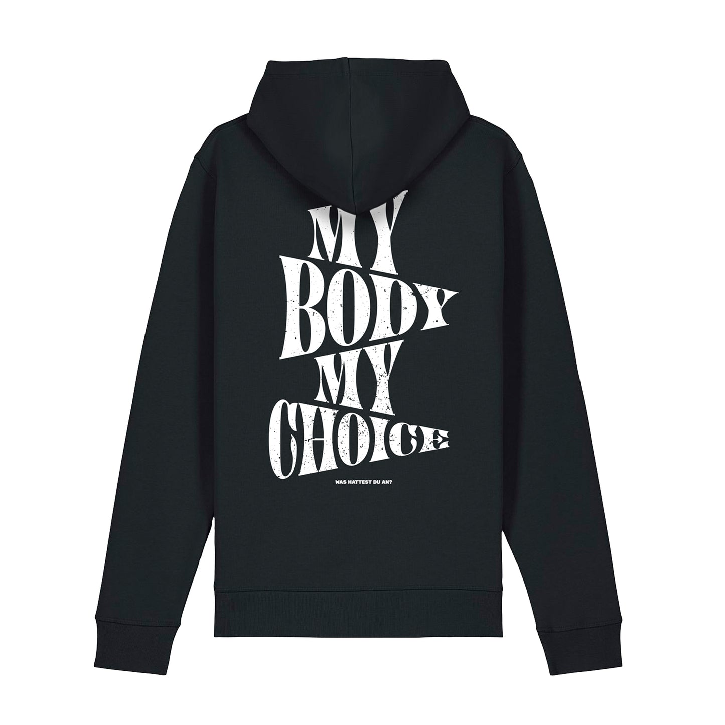 Hoodie "my body my choice"