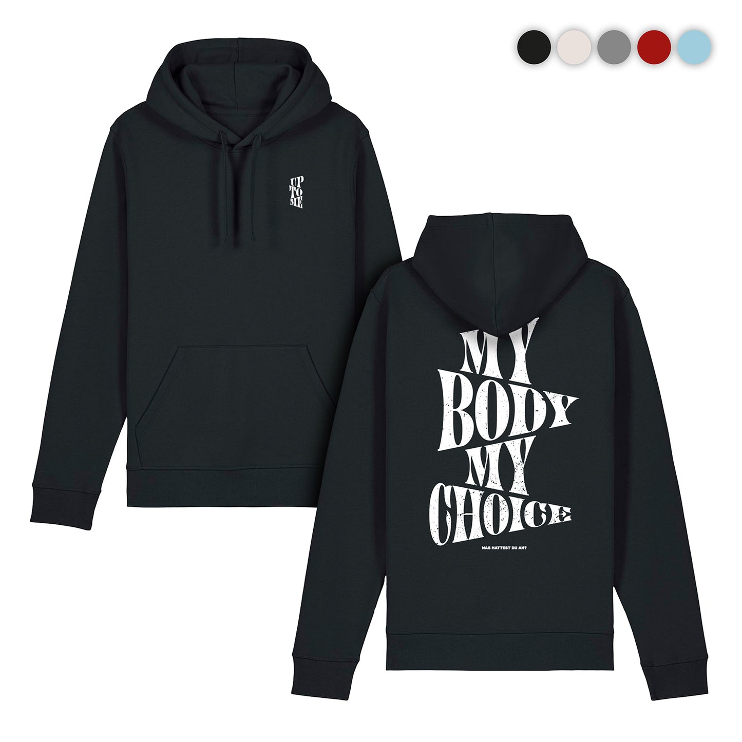 Hoodie "my body my choice"