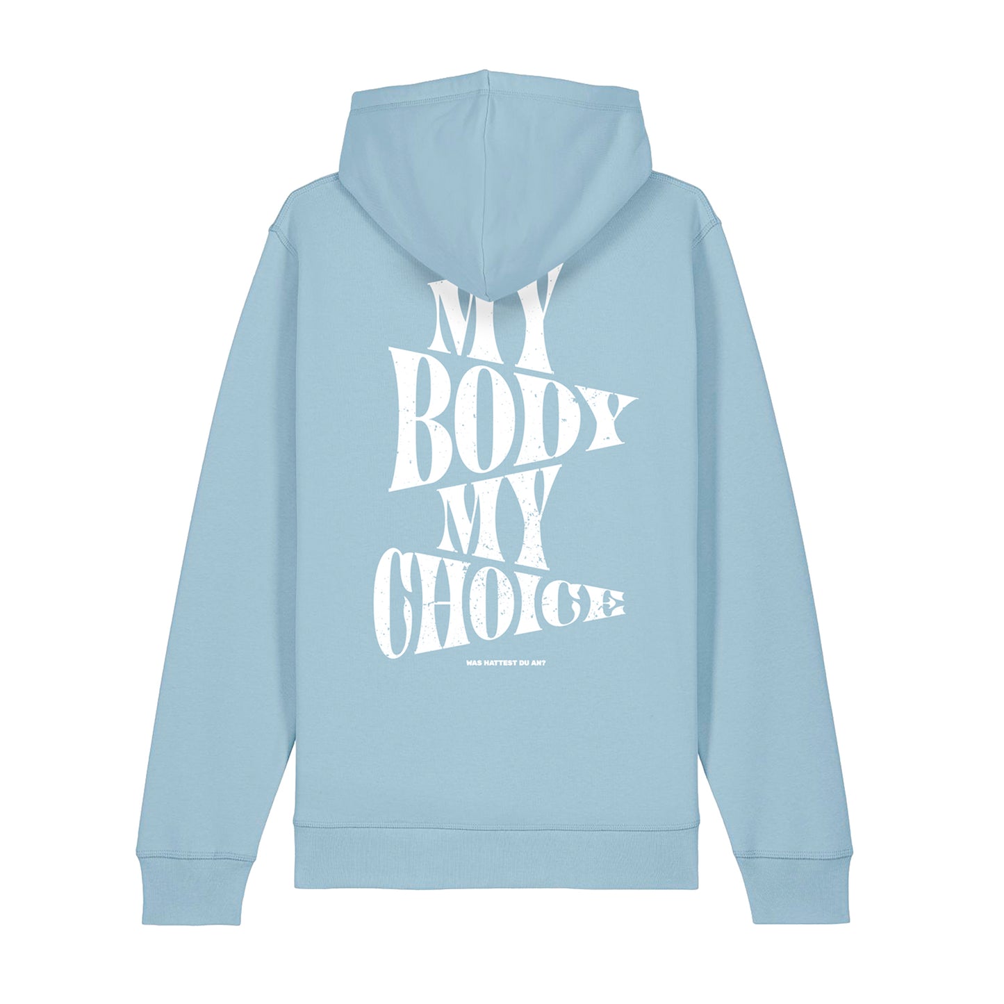 Hoodie "my body my choice"